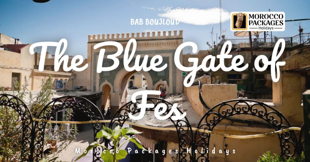 the Blue Gate of Fes