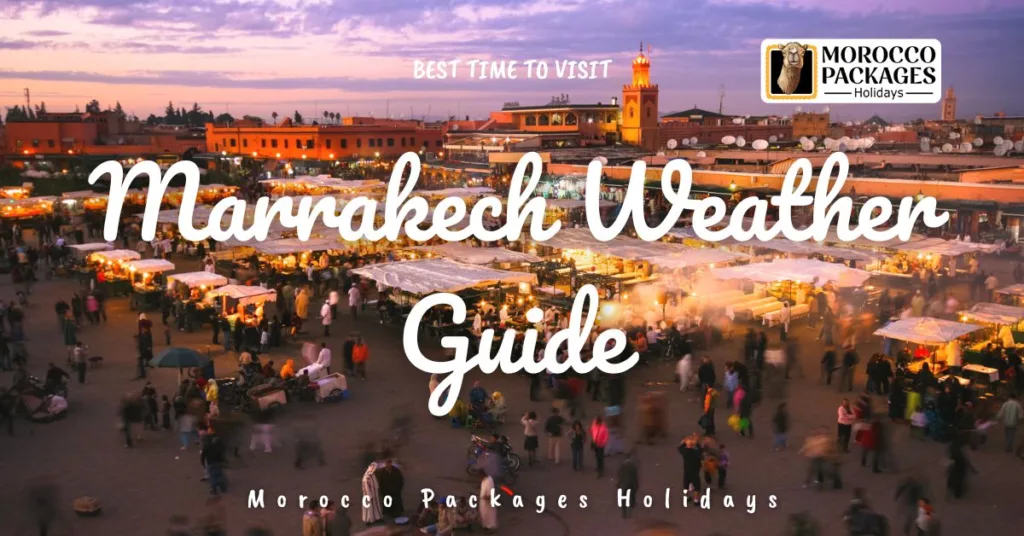 Marrakech Weather Guide