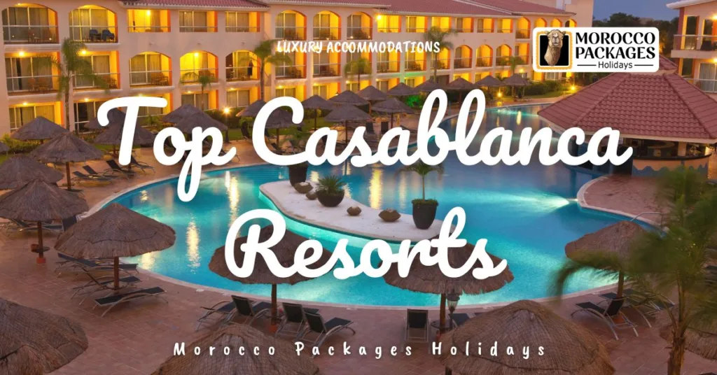 Casablanca Resorts